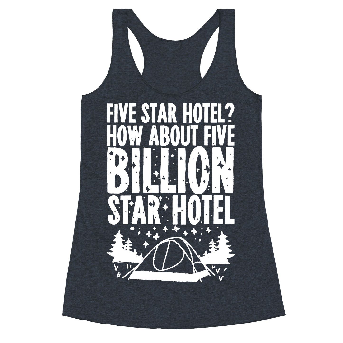 Five Billion Star Hotel Racerback Tank