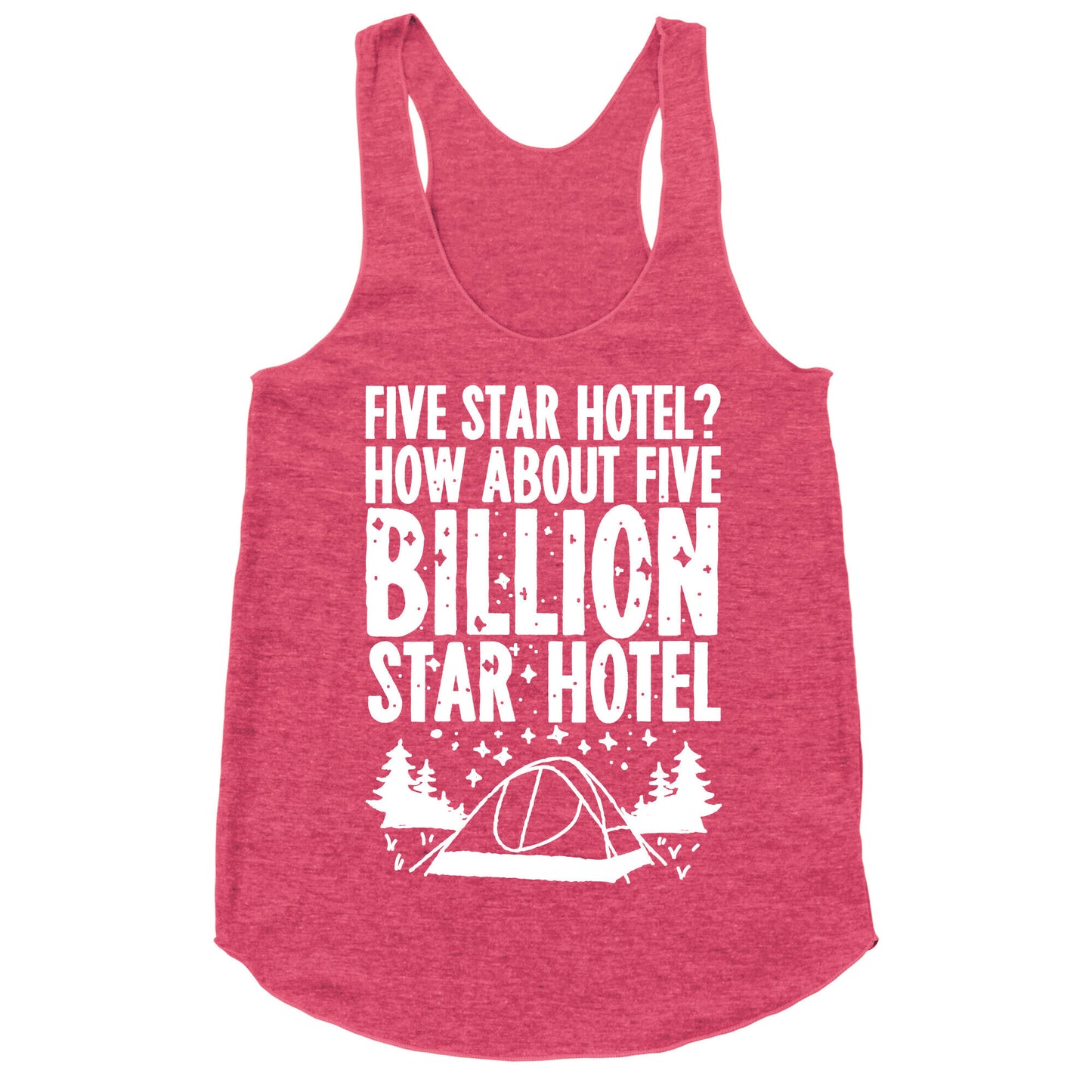 Five Billion Star Hotel Racerback Tank
