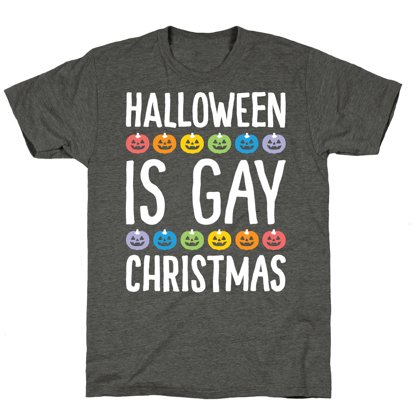 Halloween Is Gay Christmas Unisex Triblend Tee