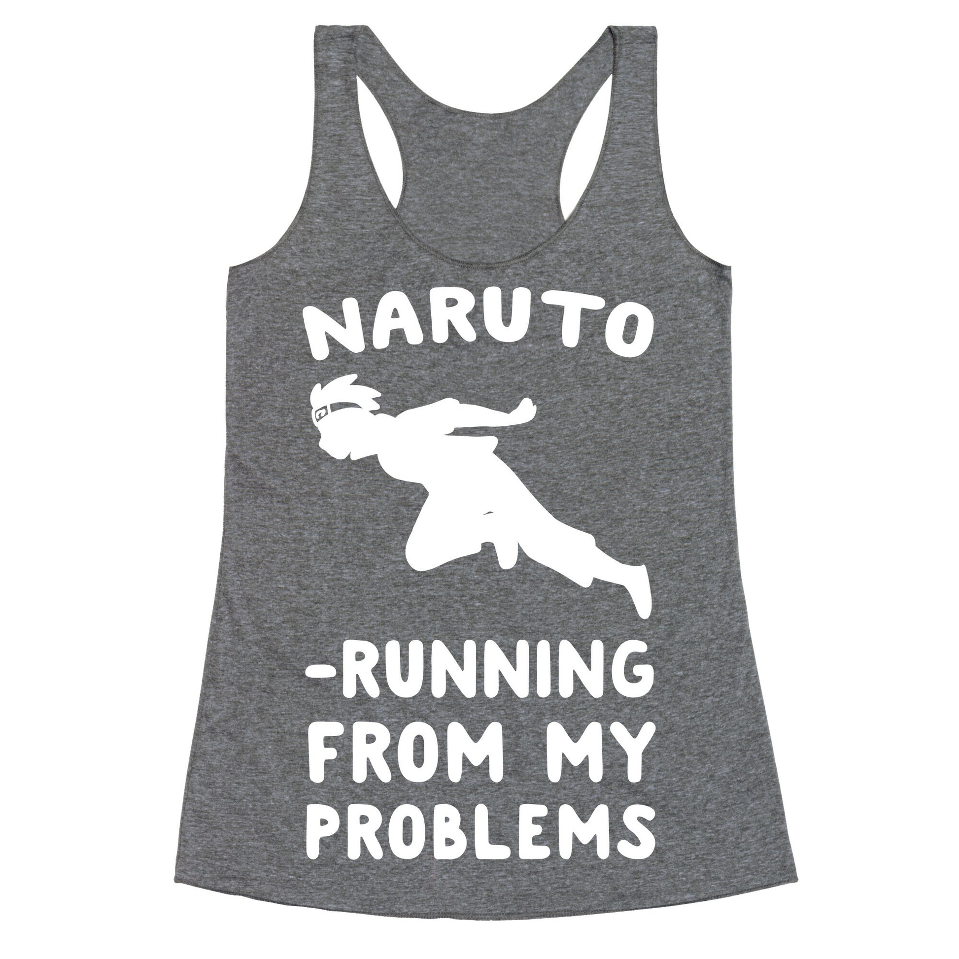 Naruto-Running From My Problems Racerback Tank