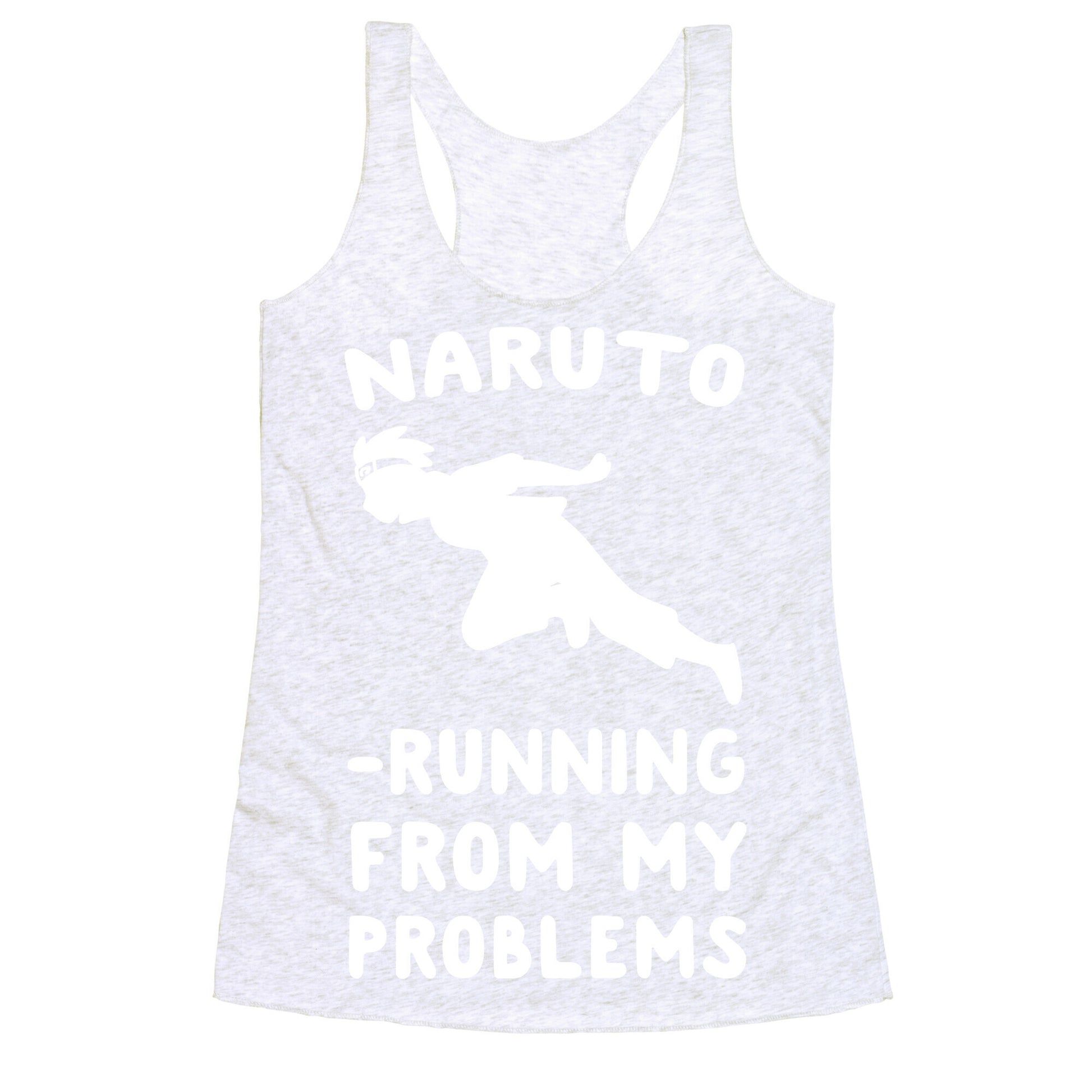 Naruto-Running From My Problems Racerback Tank