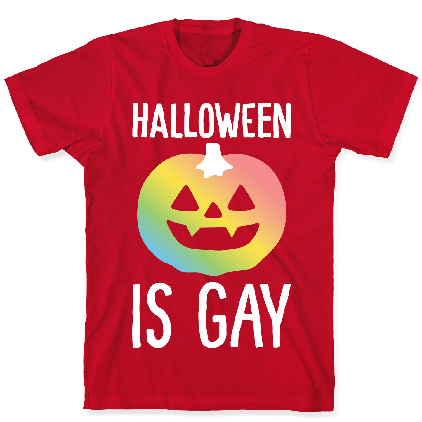 Halloween Is Gay T-Shirt