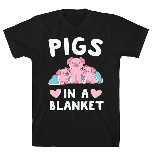 Pigs in a Blanket T-Shirt