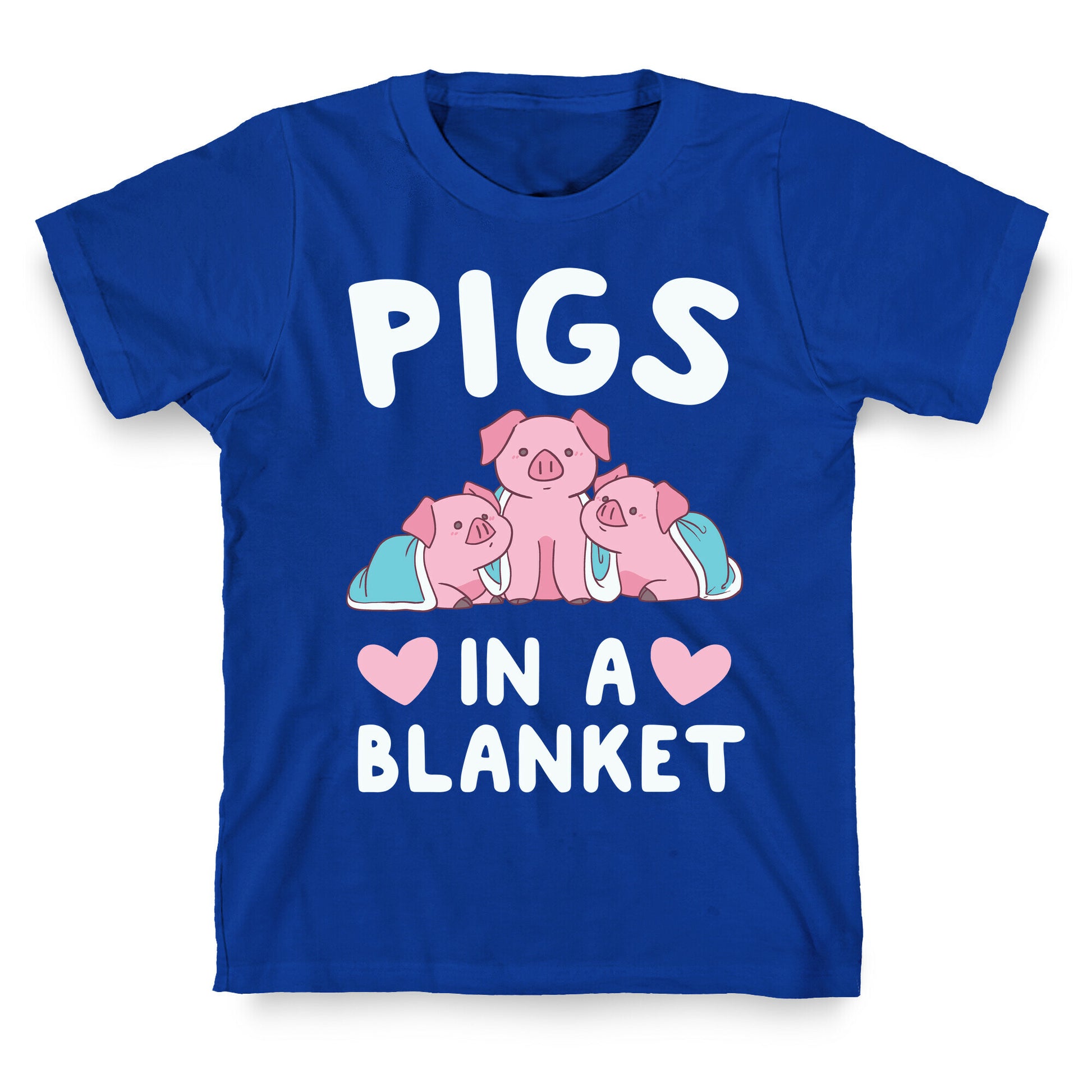 Pigs in a Blanket T-Shirt