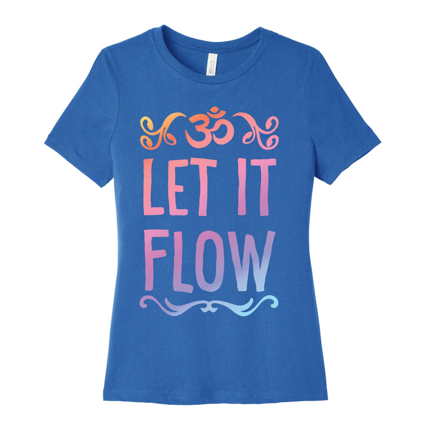 Let It Flow Yoga Women's Cotton Tee