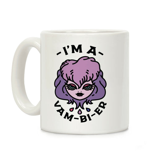 I'm a Vam-bi-re Coffee Mug