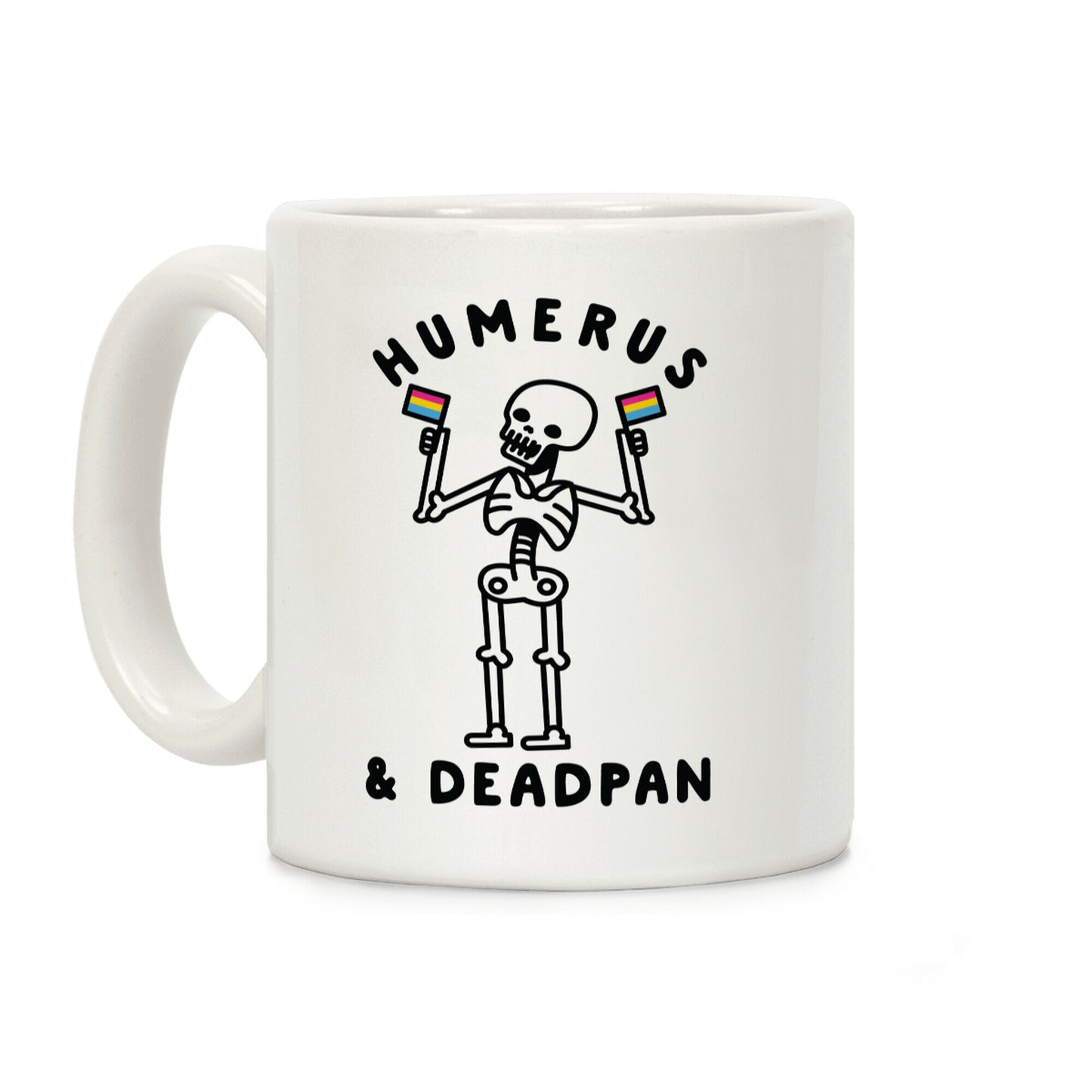 Humerus and Deadpan Coffee Mug