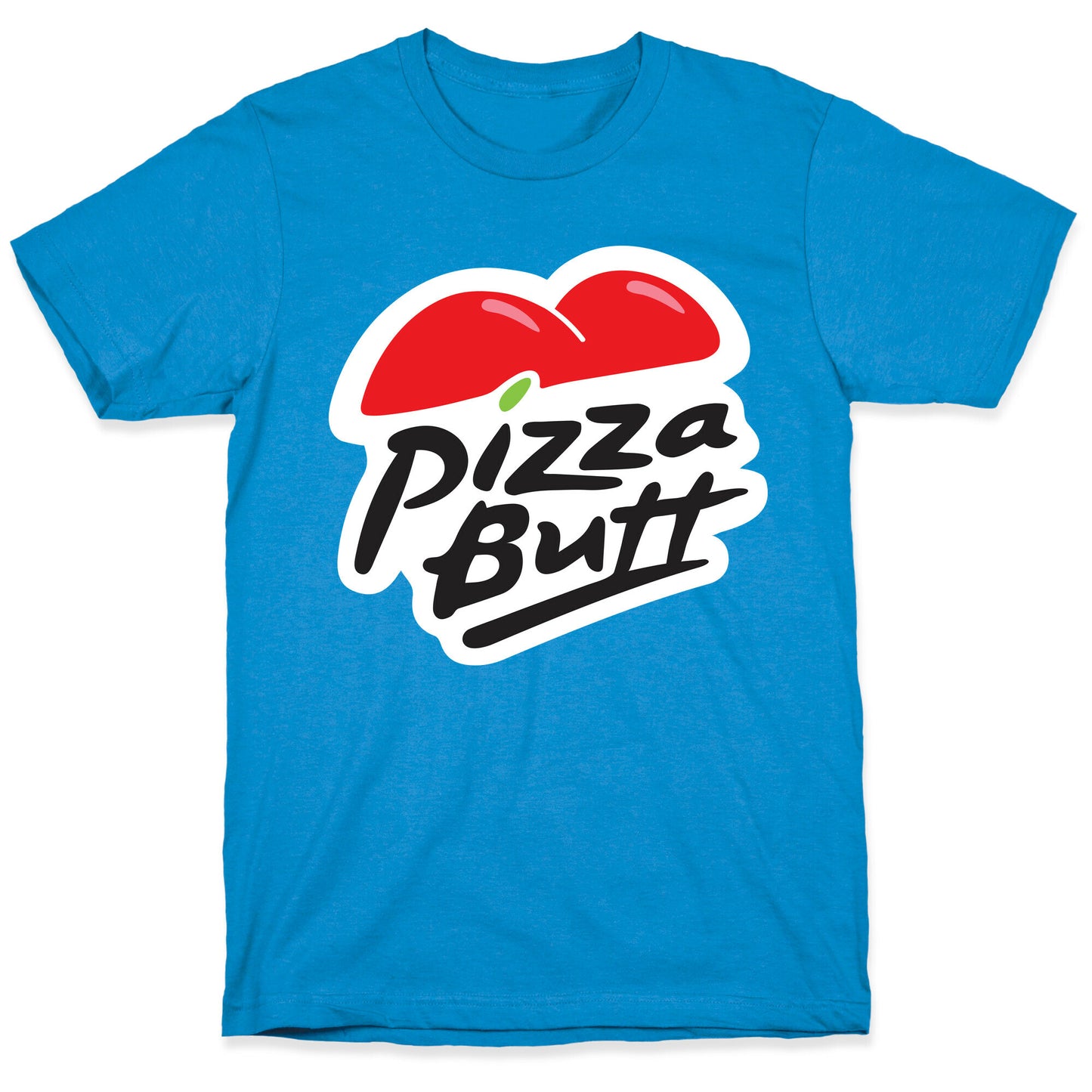 Pizza Butt Parody T-Shirt