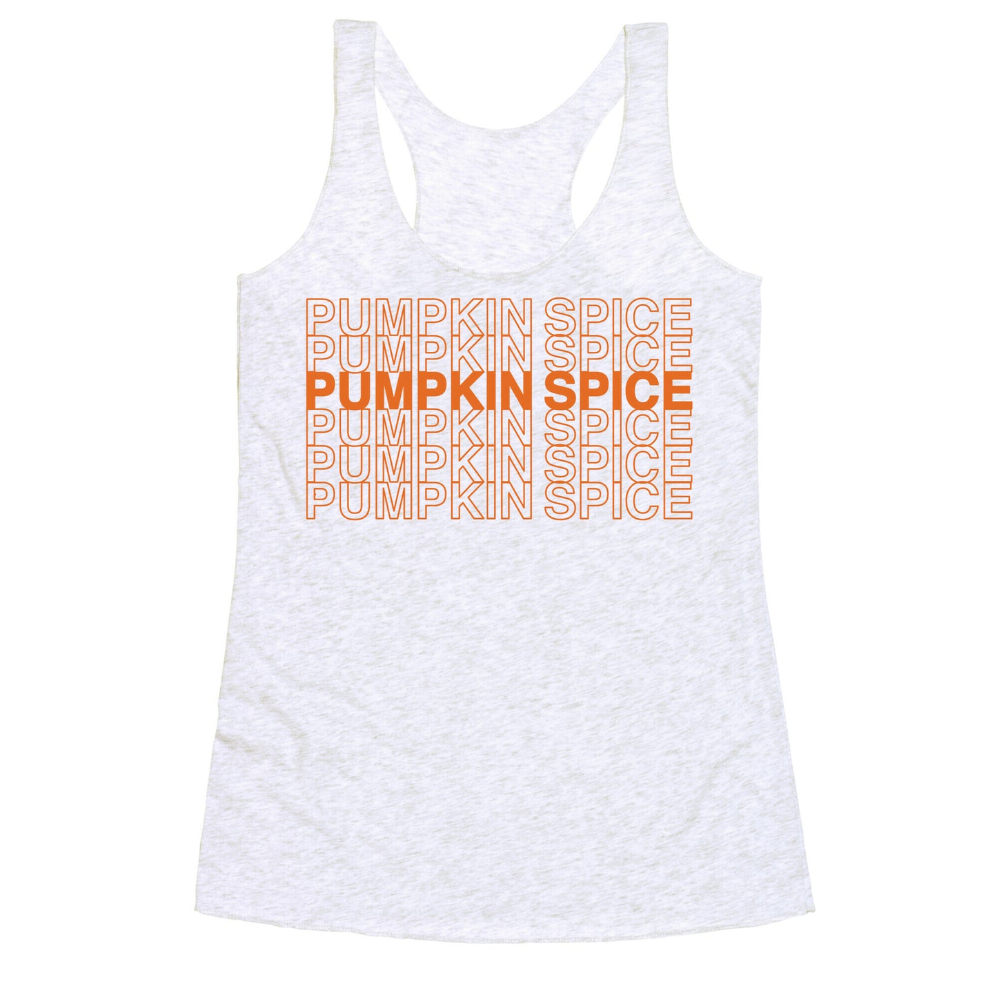 Pumpkin Spice Thank You Grocery Bag Parody Racerback Tank
