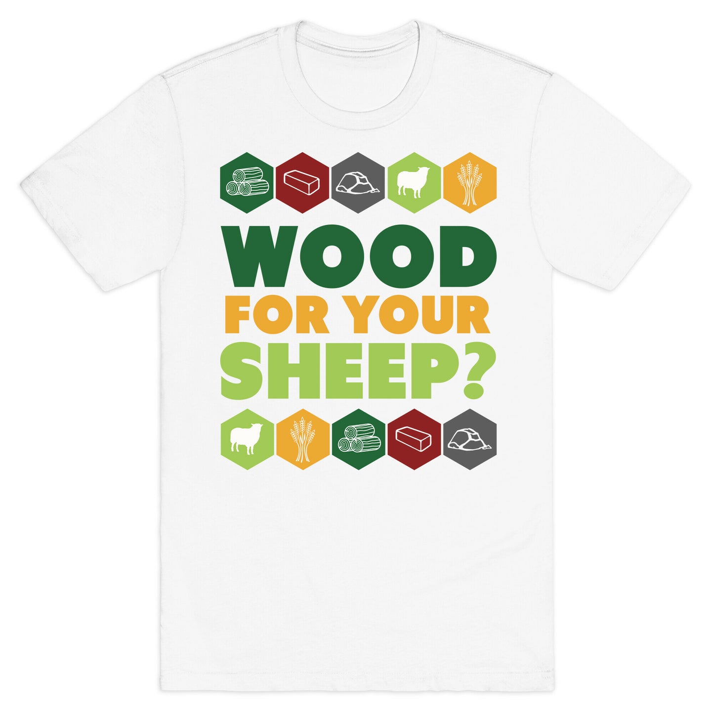 Wood For Your Sheep? T-Shirt
