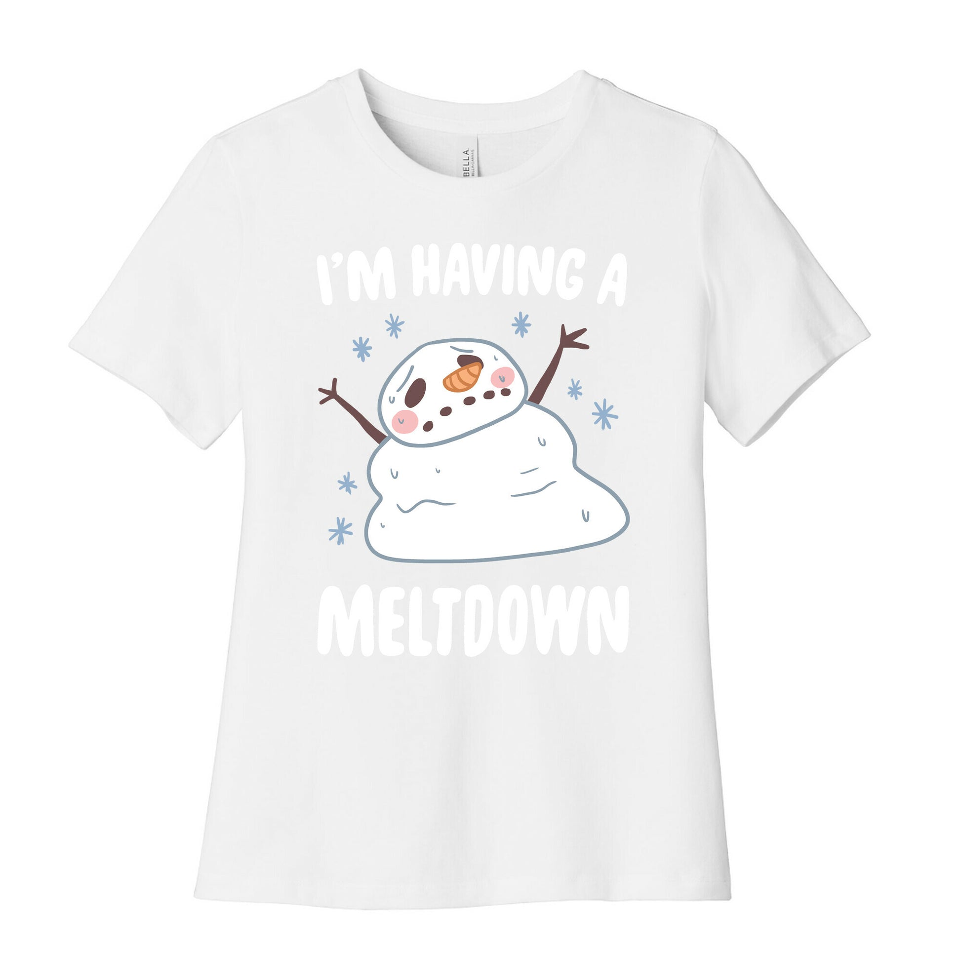 I'm Having A Meltdown Women's Cotton Tee