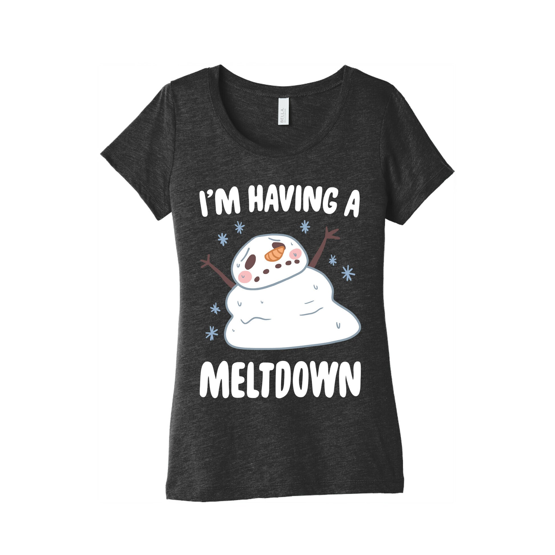 I'm Having A Meltdown Women's Triblend Tee