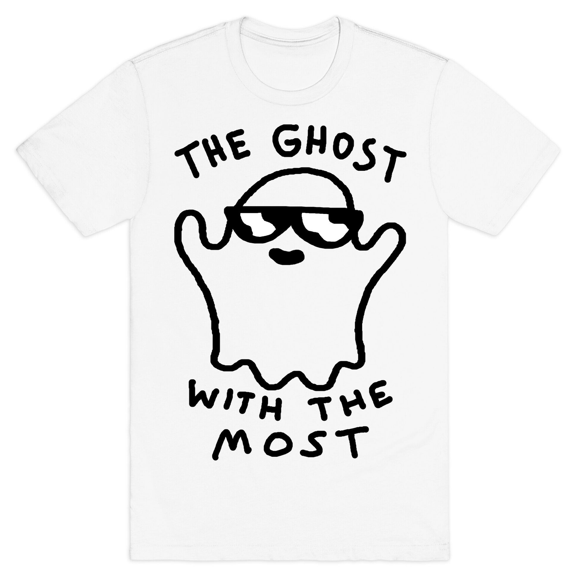 The Ghost With The Most T-Shirt