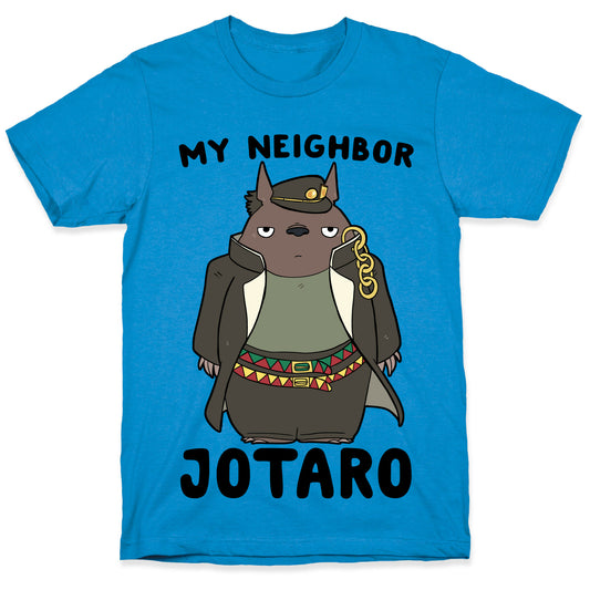 My Neighbor Jotaro T-Shirt