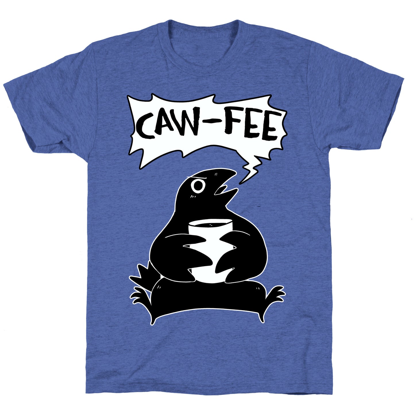 Caw-fee Unisex Triblend Tee