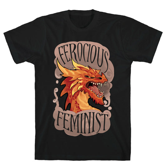 Ferocious Feminist T-Shirt