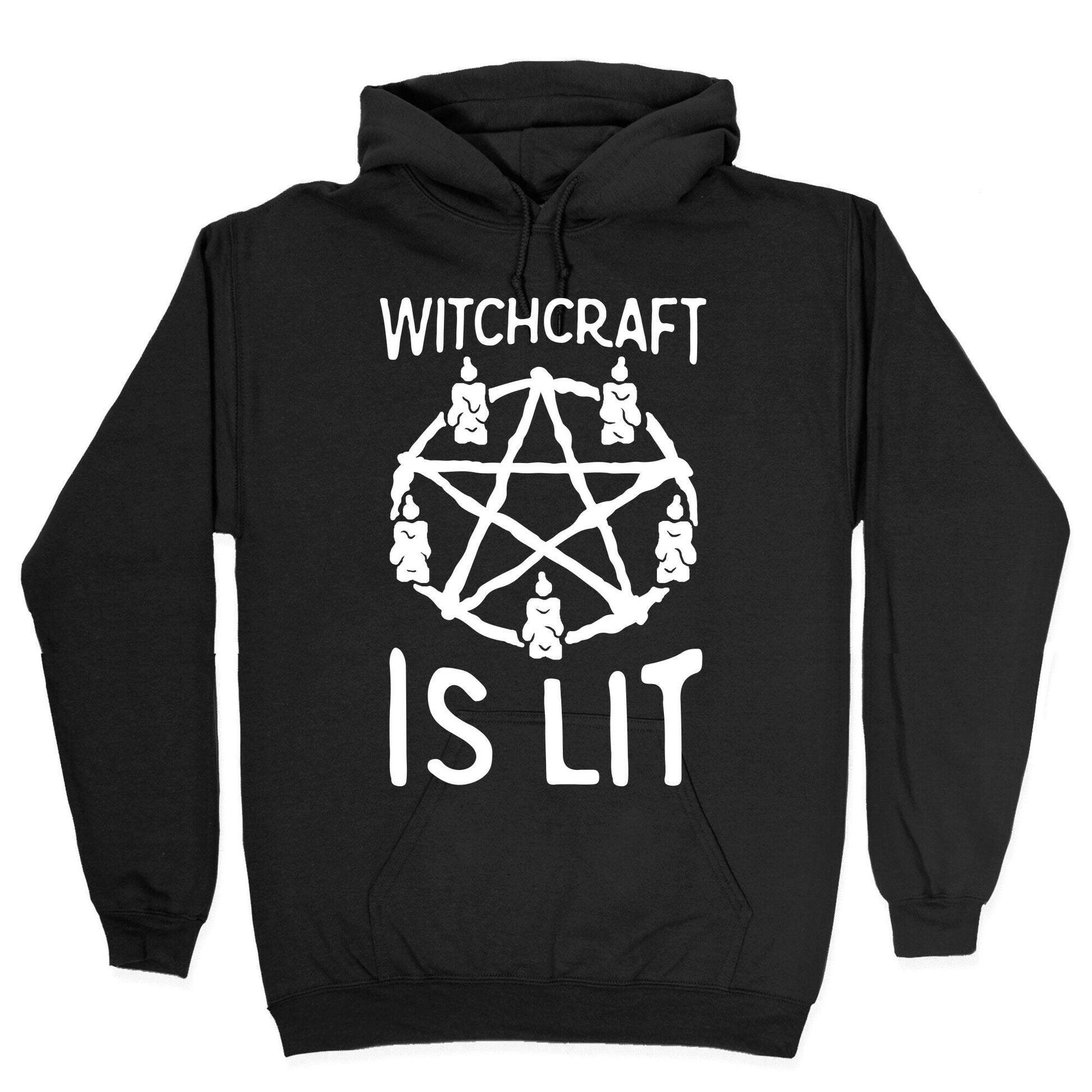 Witchcraft Is Lit Hoodie