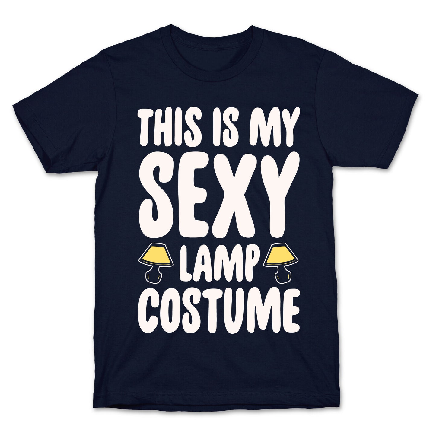 This Is My Sexy Lamp Costume Pairs Shirt White Print T-Shirt
