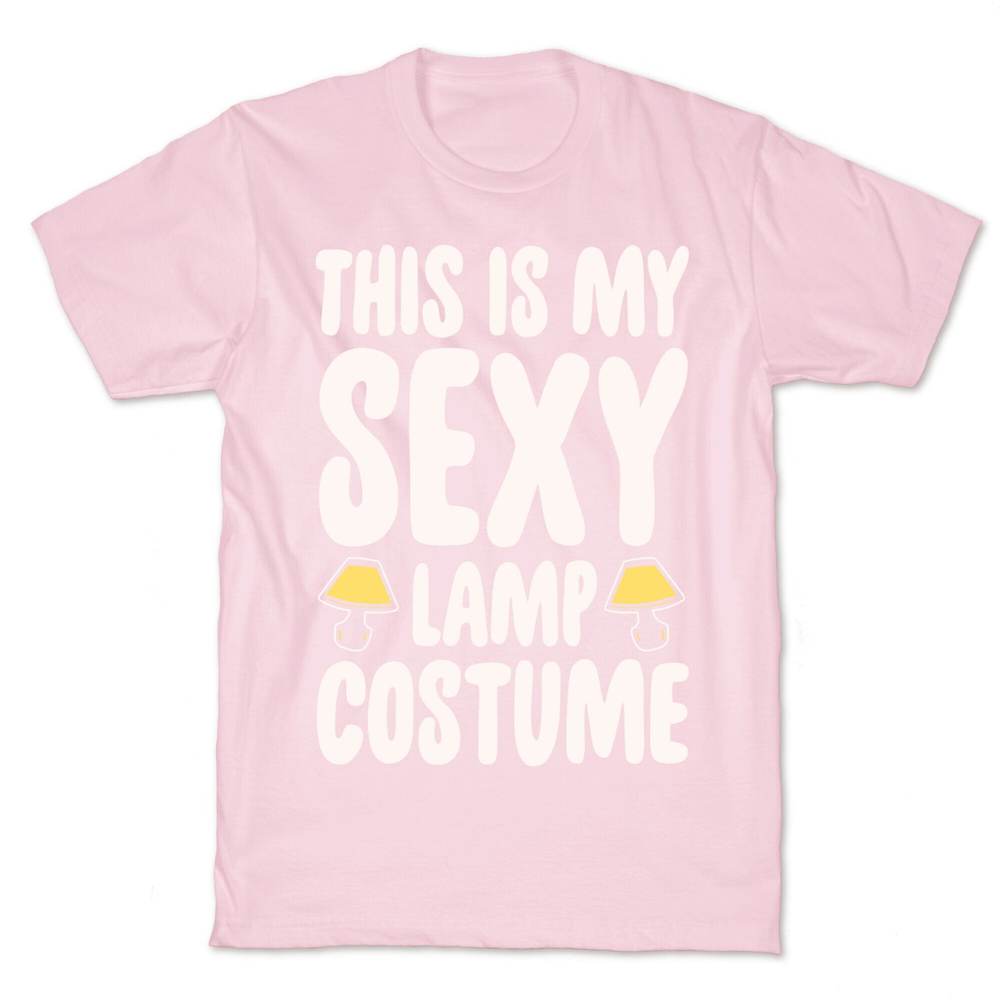 This Is My Sexy Lamp Costume Pairs Shirt White Print T-Shirt