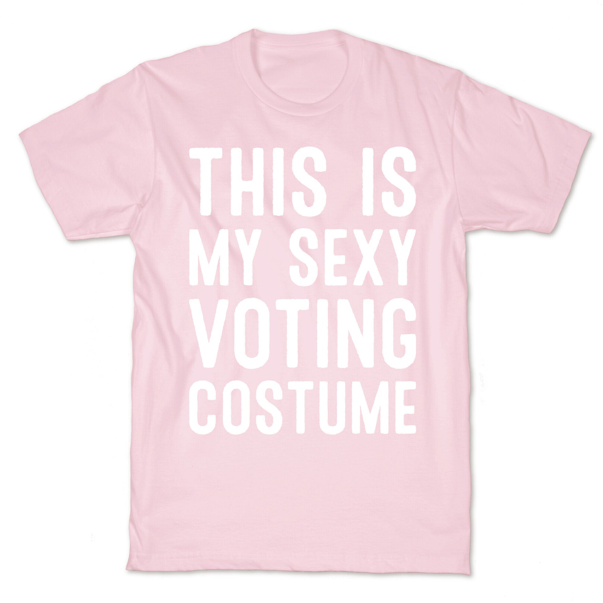 This Is My Sexy Voting Costume T-Shirt