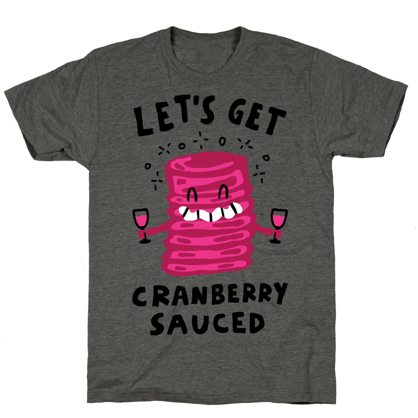 Let's Get Cranberry Sauced Thanksgiving Unisex Triblend Tee