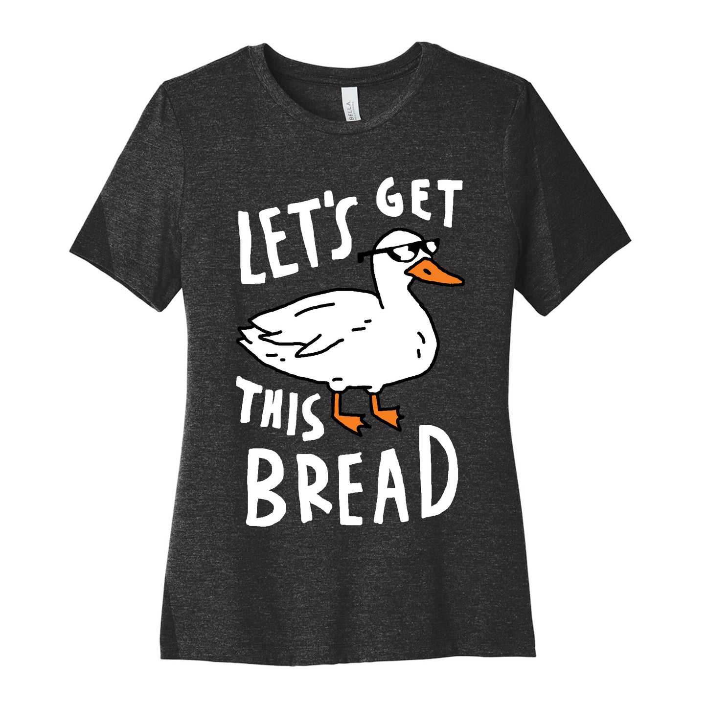 Let's Get This Bread Duck Women's Cotton Tee