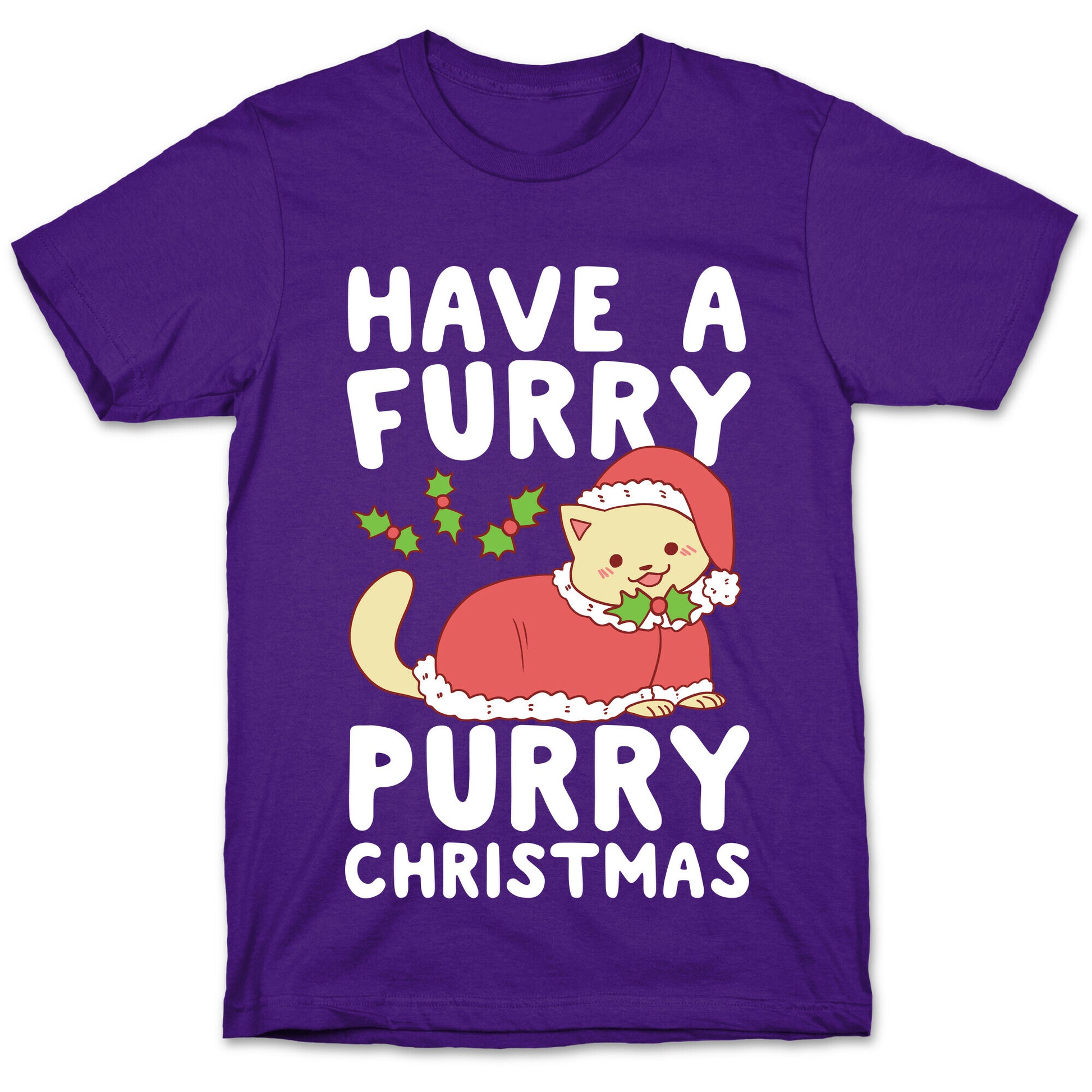 Have a Furry, Purry Christmas  T-Shirt