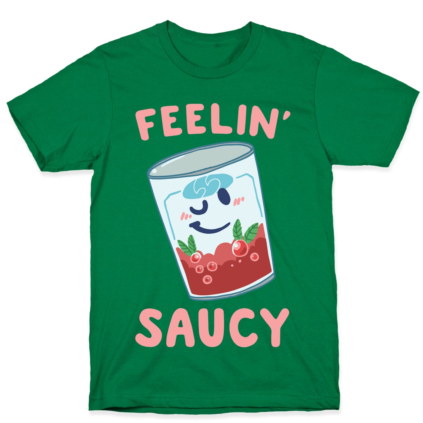 Feelin' Saucy T-Shirt