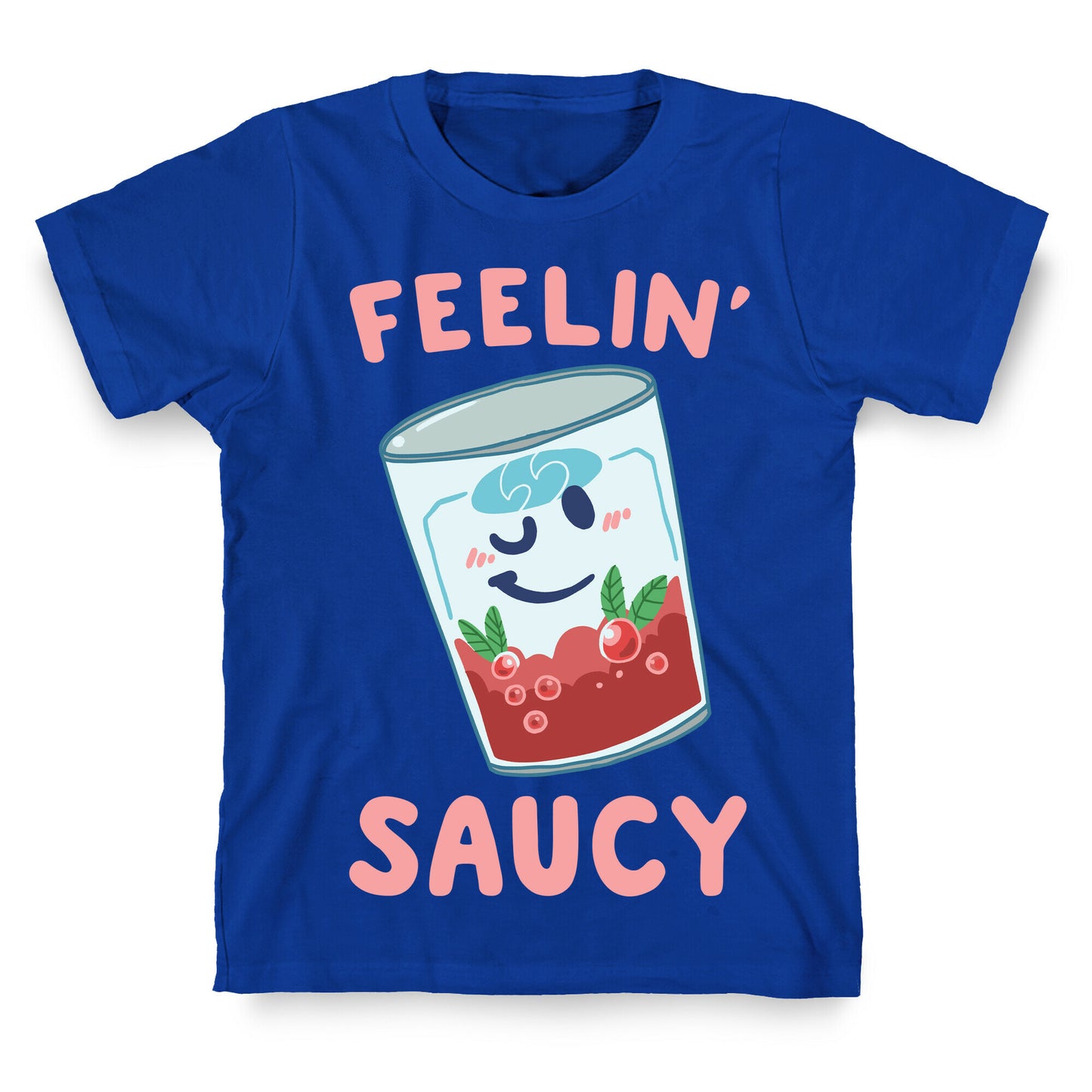 Feelin' Saucy T-Shirt