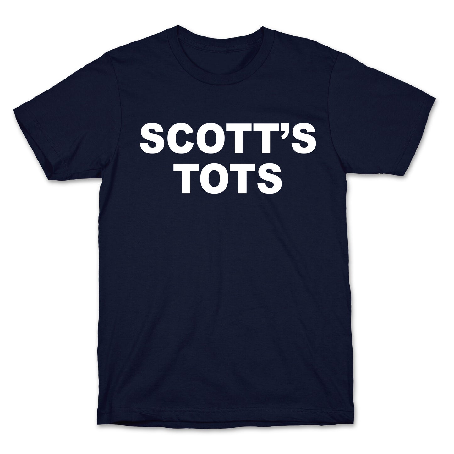 Scott's Tots T-Shirt
