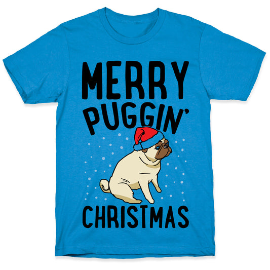 Merry Puggin' Christmas Pug T-Shirt