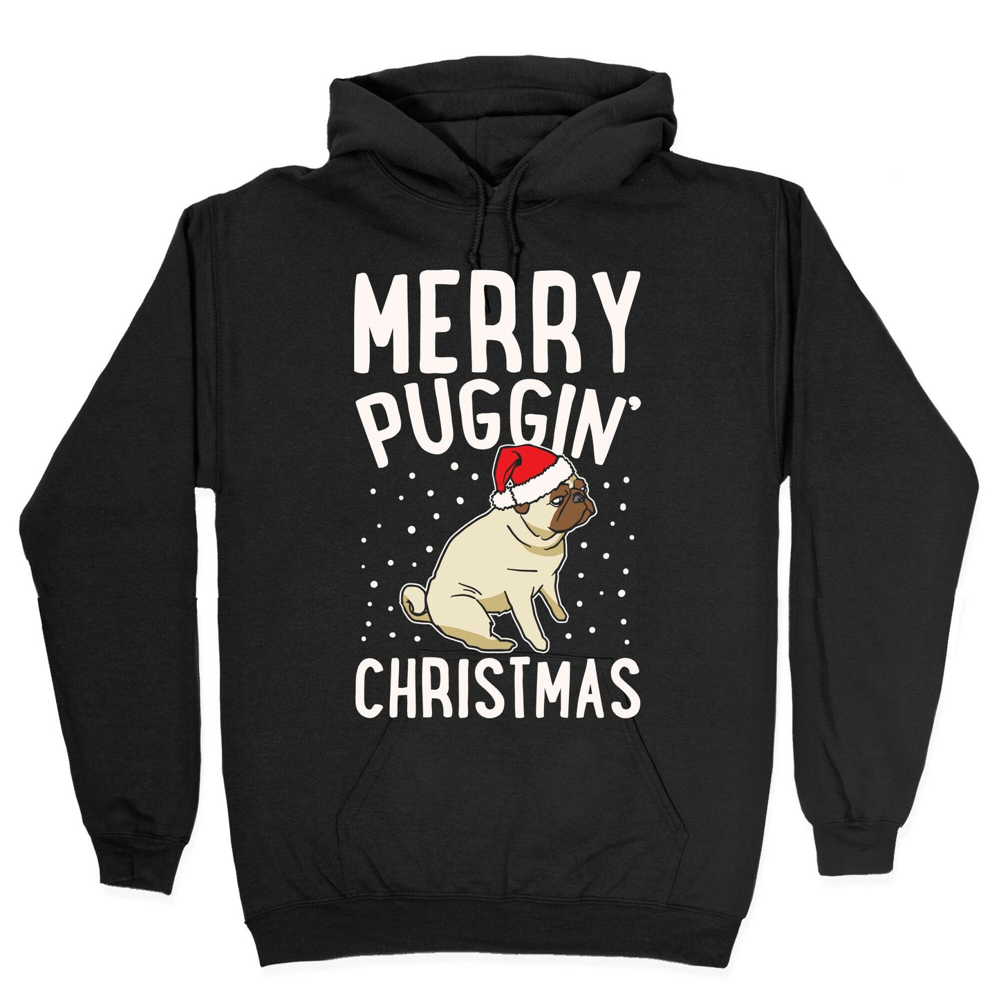 Merry Puggin' Christmas Pug White Print Hoodie