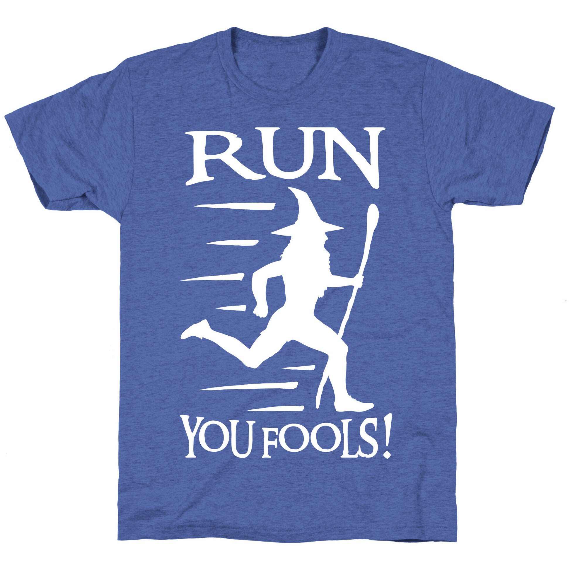 Run Your Fools Unisex Triblend Tee