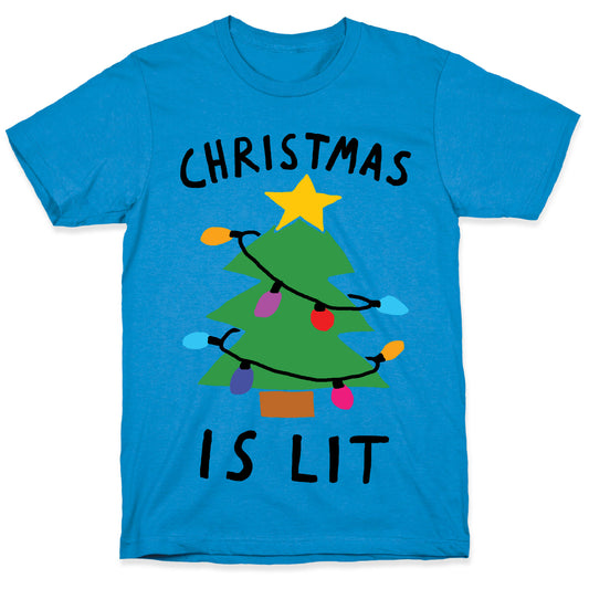 Christmas Is Lit T-Shirt
