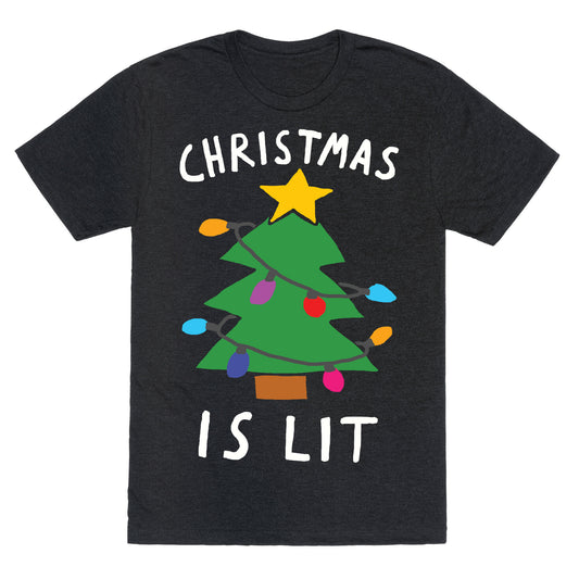Christmas Is Lit  Unisex Triblend Tee