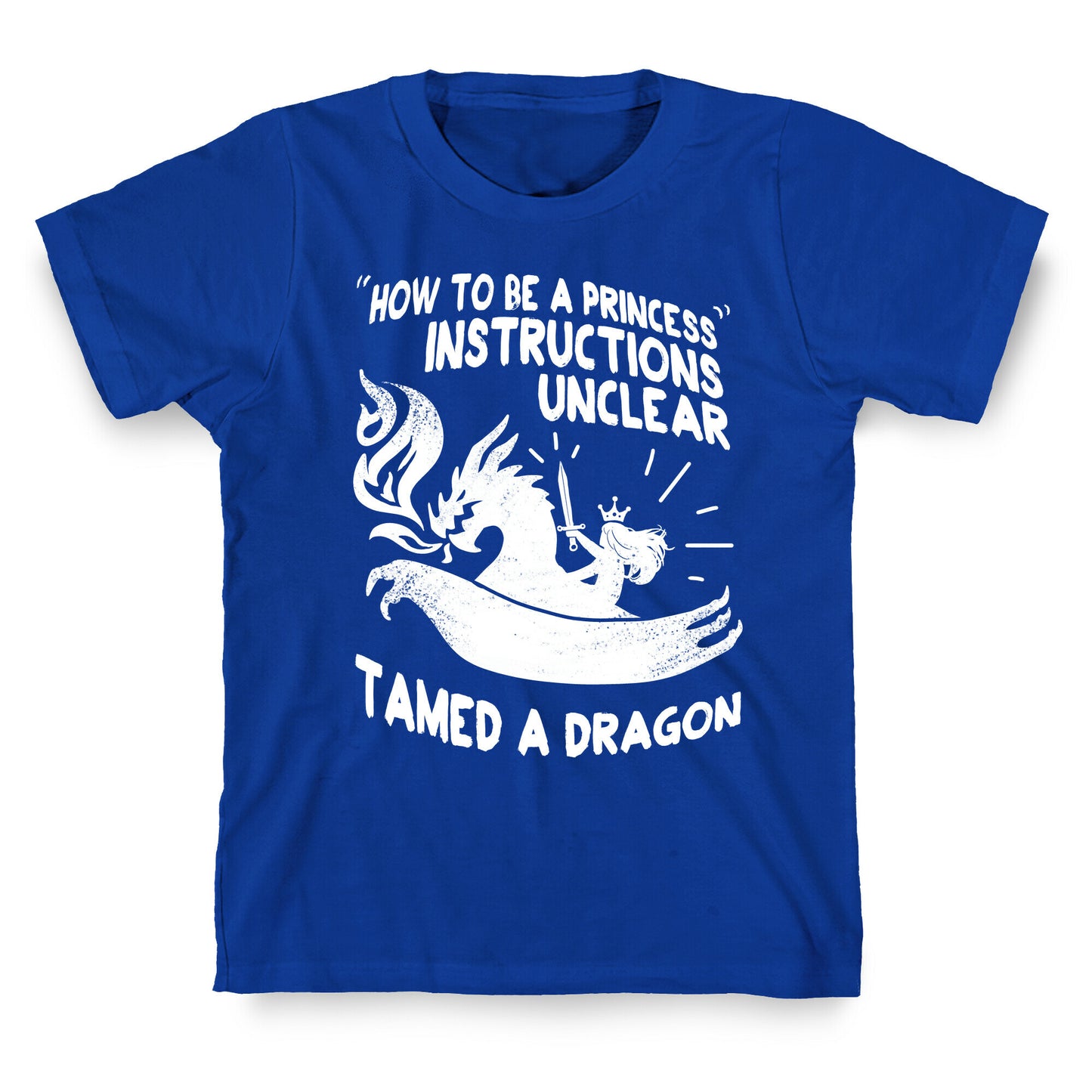 Instructions Unclear, Tamed Dragon T-Shirt