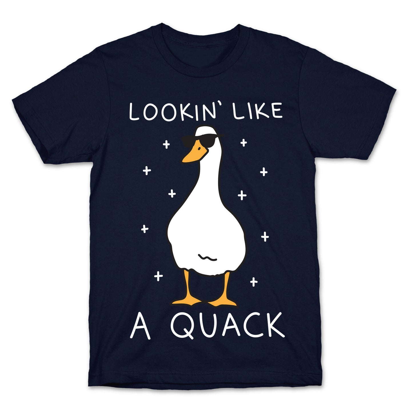Lookin' Like A Quack Duck T-Shirt