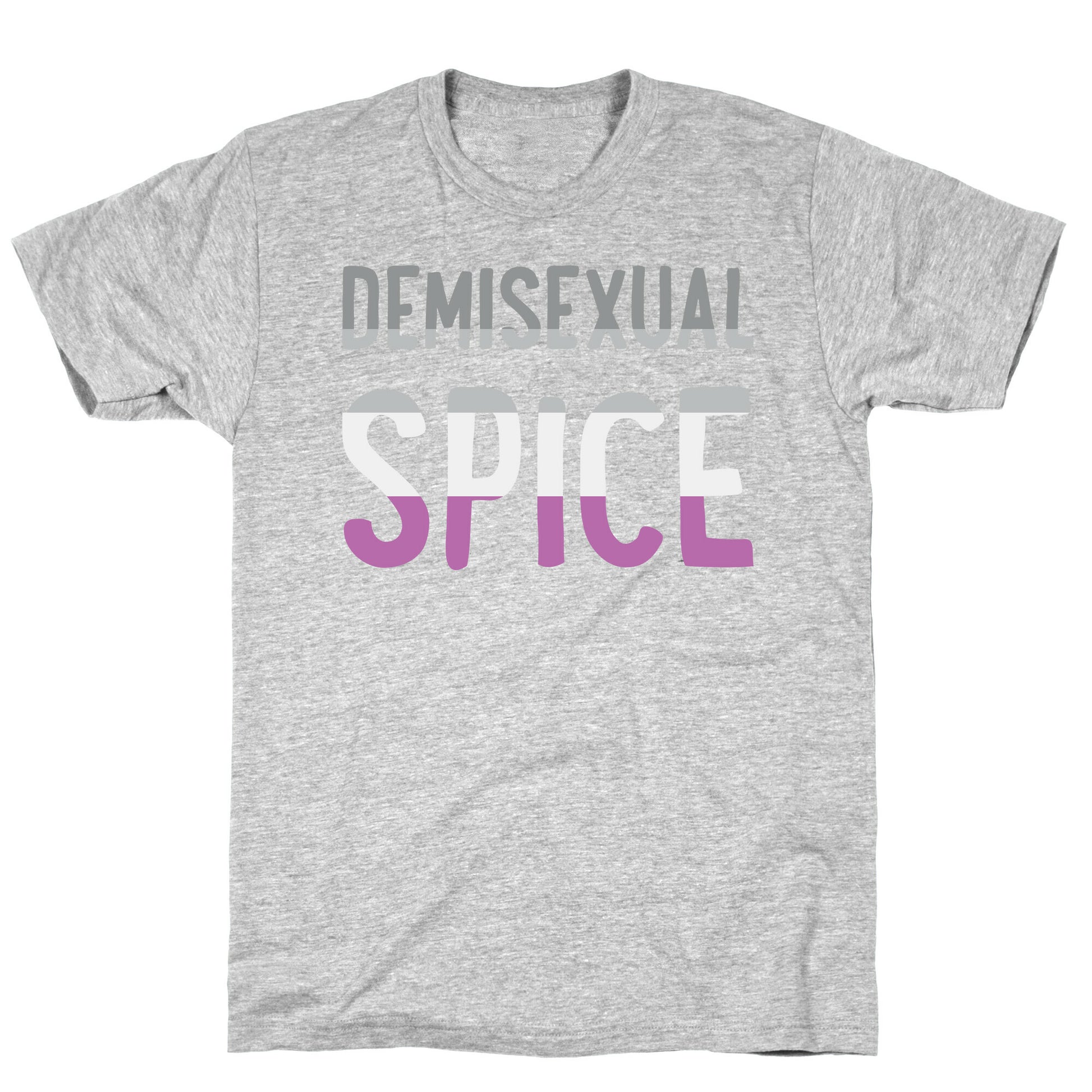Demisexual Spice T-Shirt