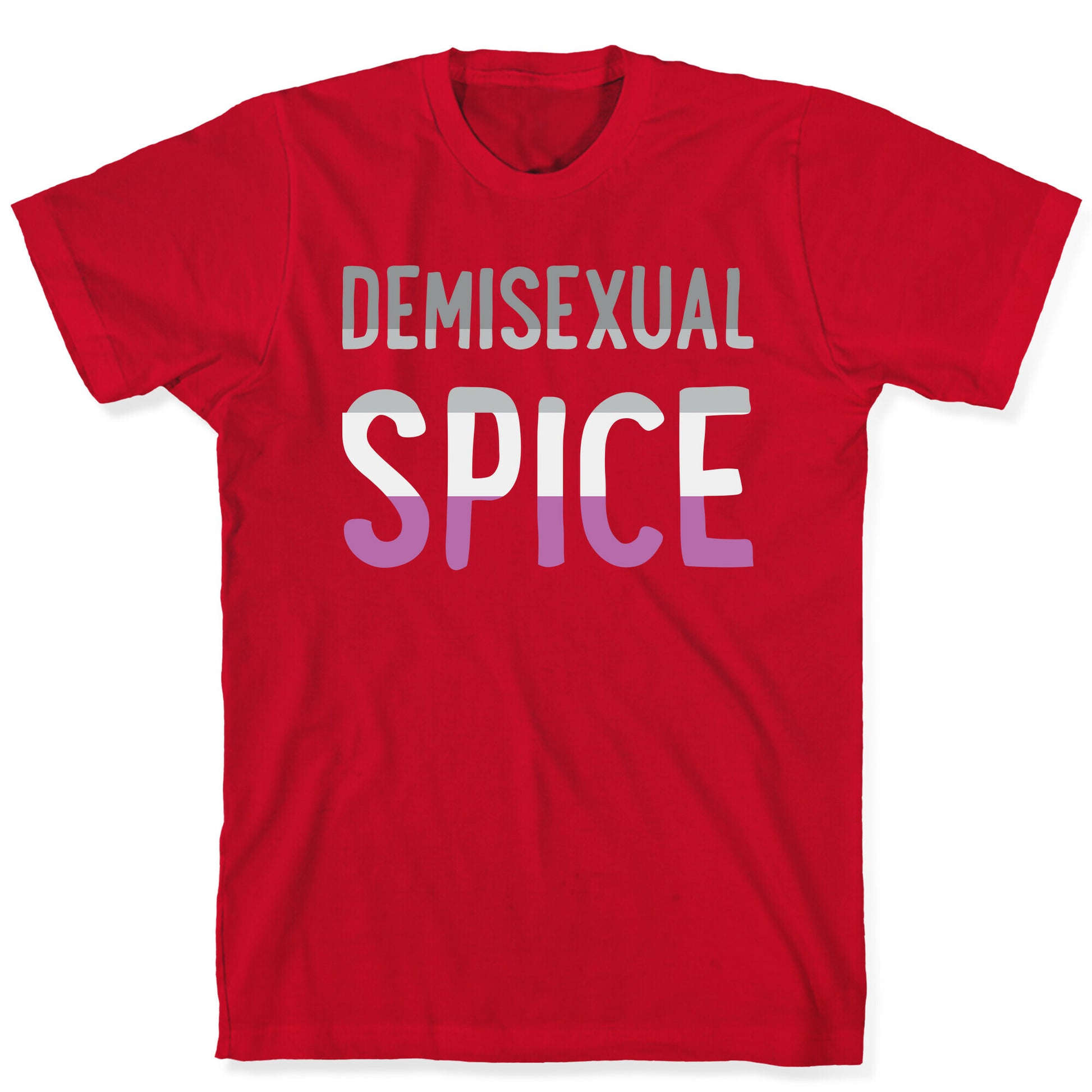 Demisexual Spice T-Shirt