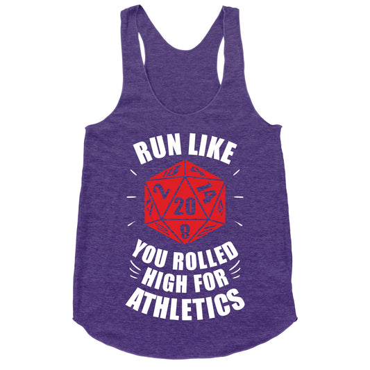 Run Like You Rolled High For Athletics Racerback Tank