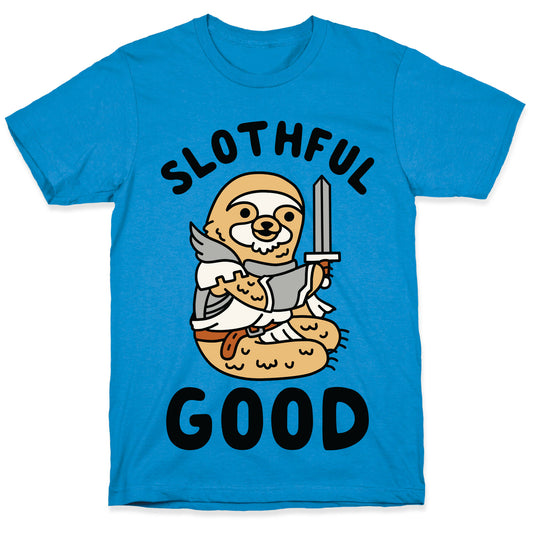 Slothful Good Sloth Paladin T-Shirt