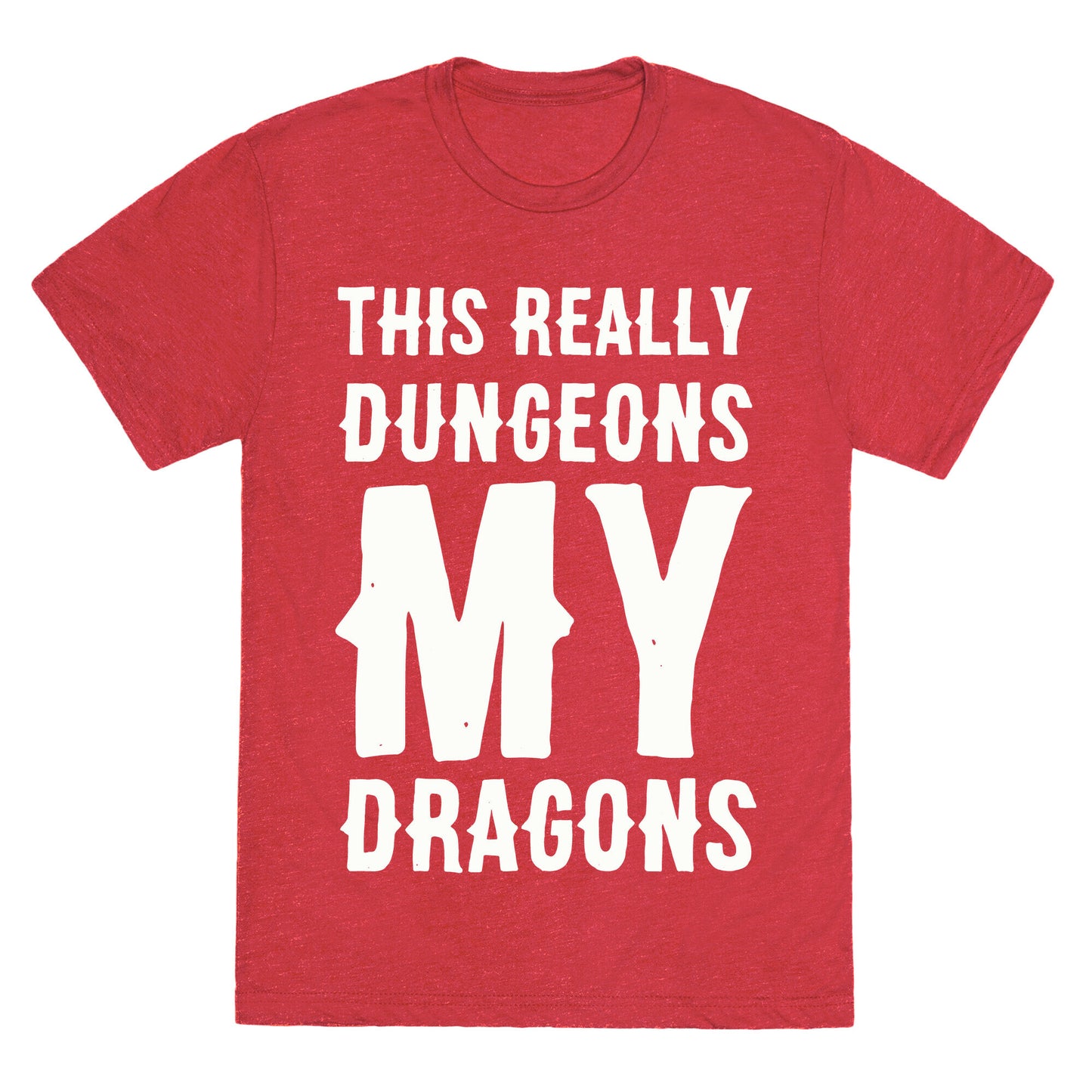 This Really Dungeons My Dragons Unisex Triblend Tee