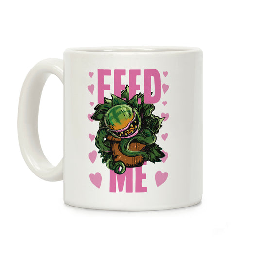 Feed Me!- Audrey II Coffee Mug