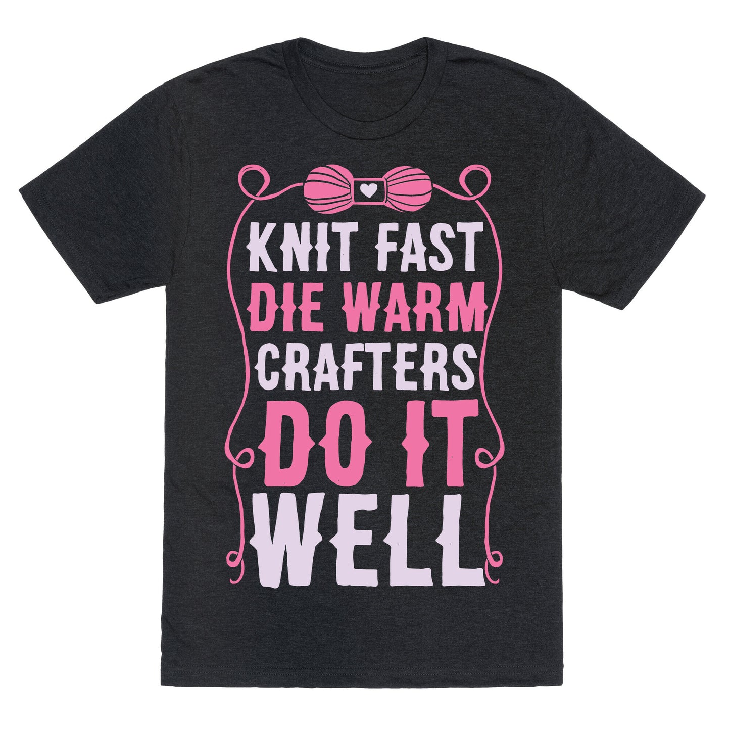 Knit Fast, Die Warm Unisex Triblend Tee