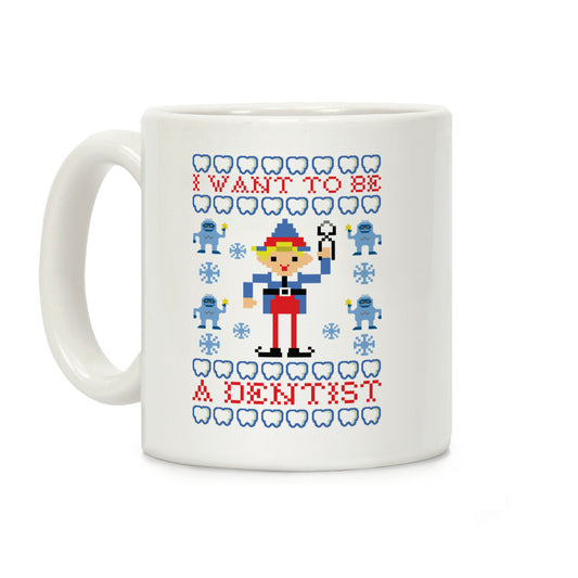 I Want To Be a Dentist Coffee Mug