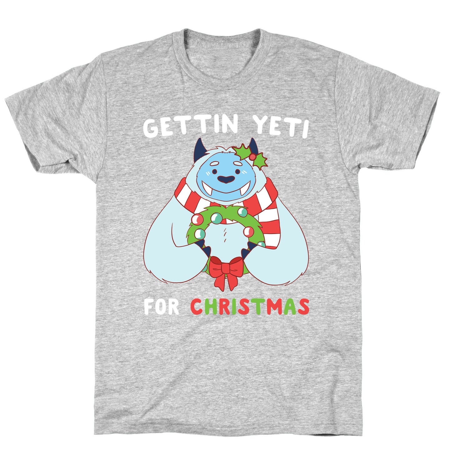 Gettin' Yeti for Christmas T-Shirt