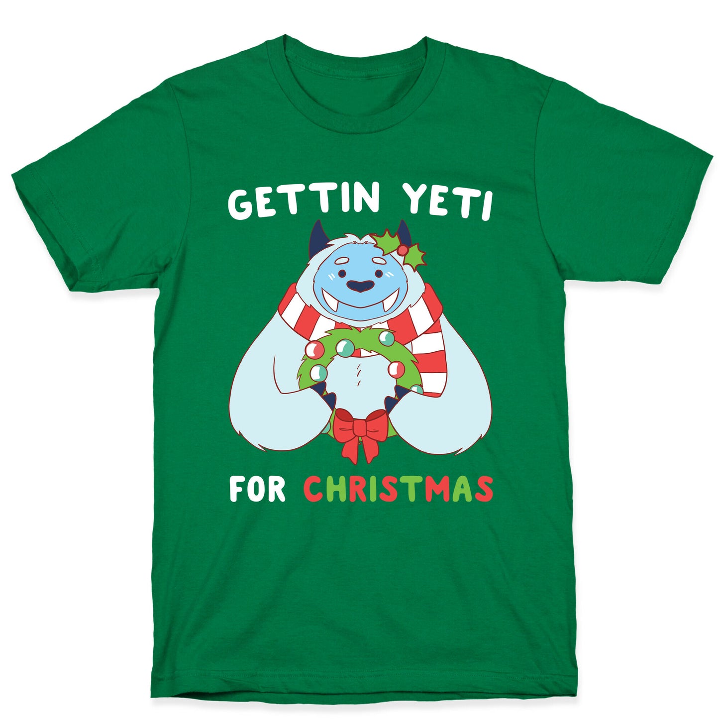 Gettin' Yeti for Christmas T-Shirt