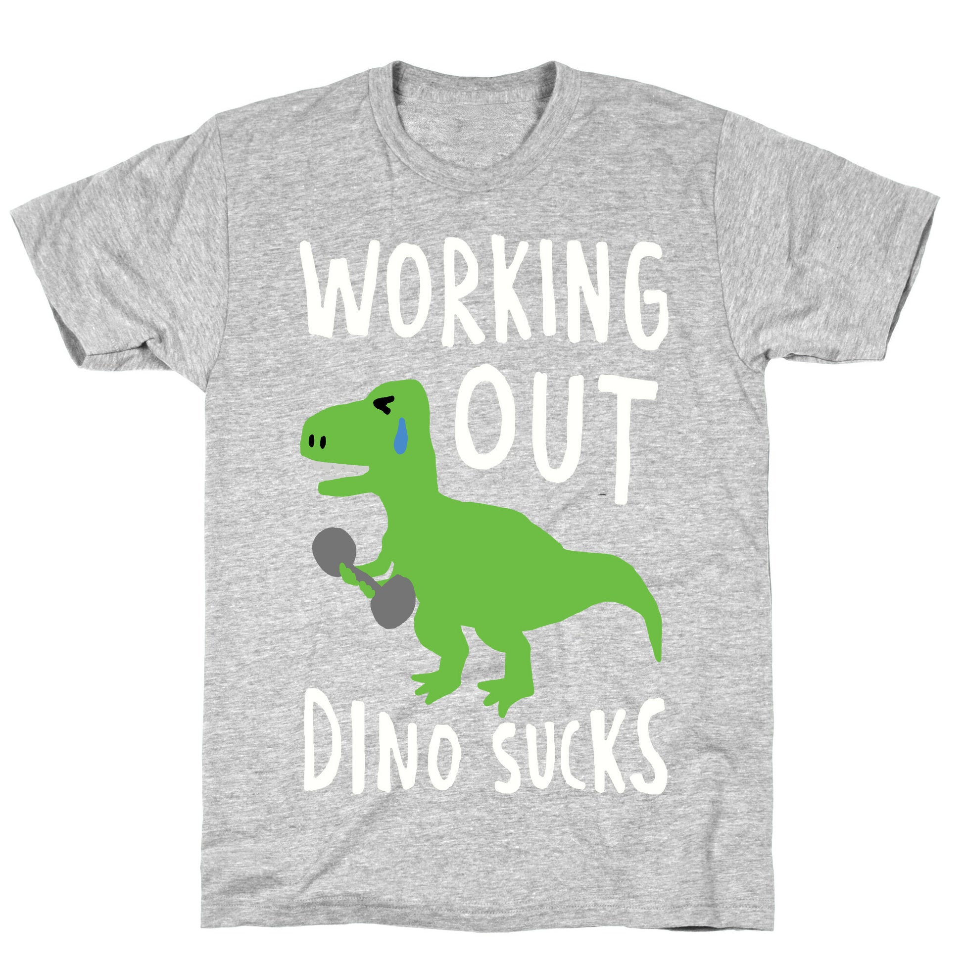 Working Out Dino Sucks Dinosaur T-Shirt