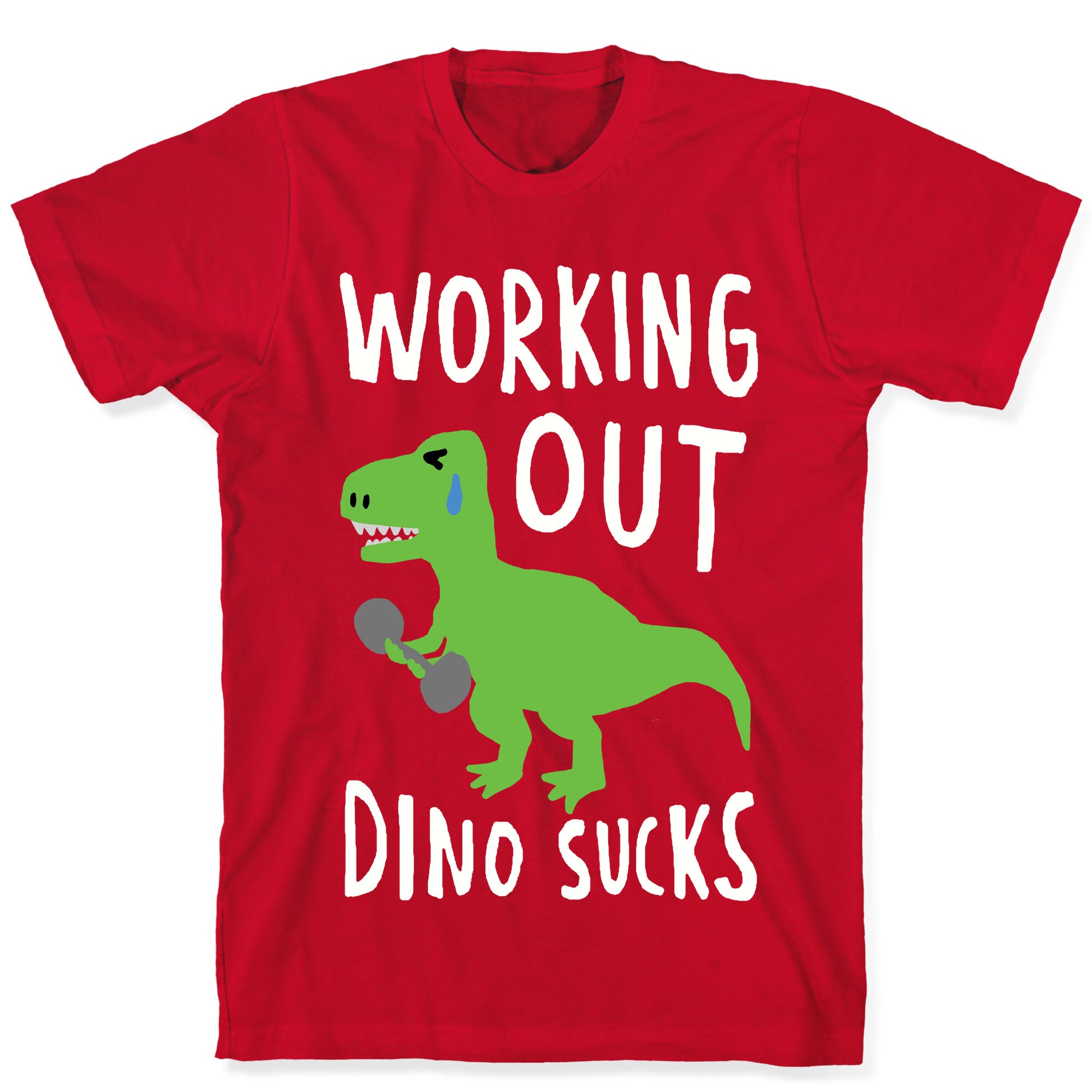 Working Out Dino Sucks Dinosaur T-Shirt