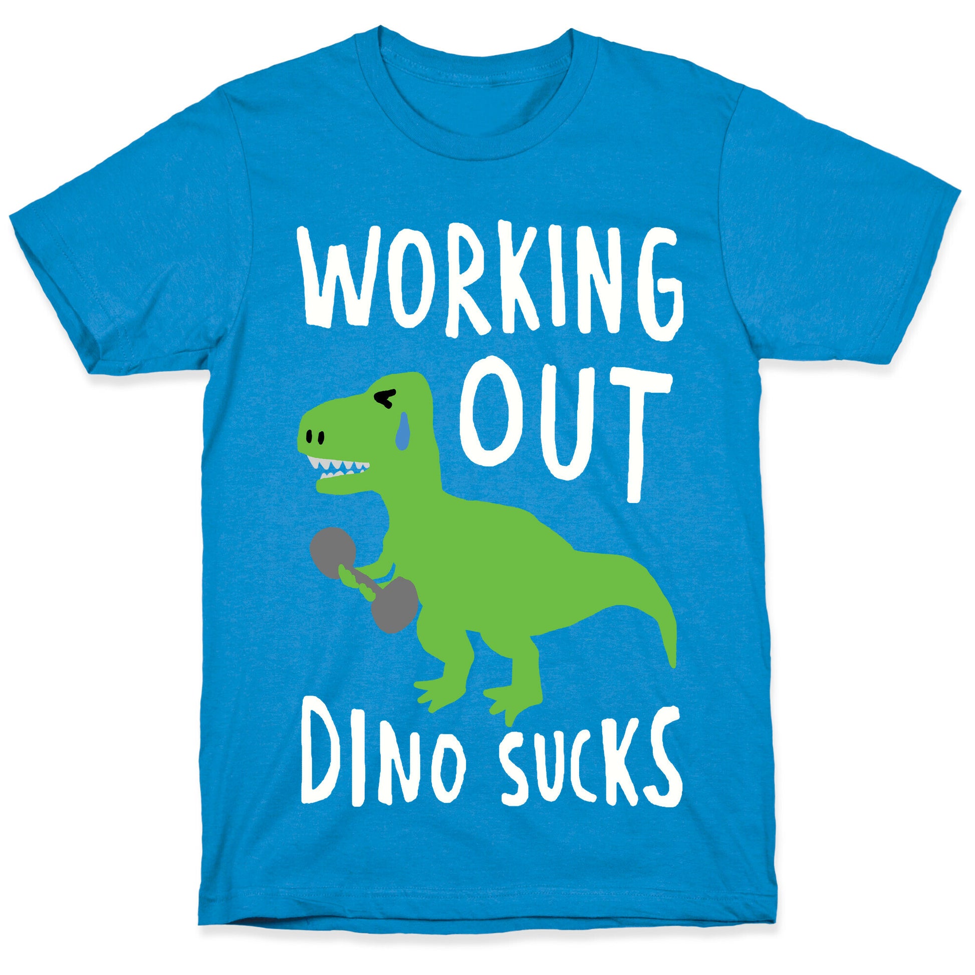 Working Out Dino Sucks Dinosaur T-Shirt